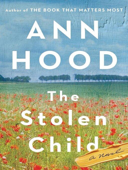Title details for The Stolen Child by Ann Hood - Wait list